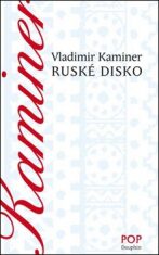 Ruské disko - Wladimir Kaminer