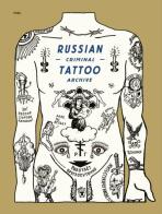Russian Criminal Tattoo Archive - Arkady Bronnikov, ...