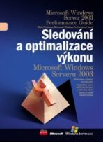 Sledování a optimalizace výkonu MS Windows - Mark Friedman