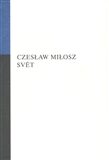 Svět - Czeslaw Milosz