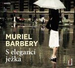 S elegancí ježka - Muriel Barberyová