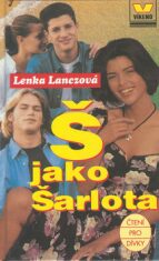 Š jako Šarlota - Lenka Lanczová