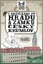 S pastelkami po hradu a zámku Český Krumlov - Eva Chupíková