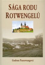 Sága rodu Rotwengelů - Gudrun Pausewangová