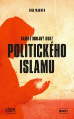 Samoštudijný kurz politického islamu - Bill Warner