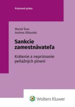 Sankcie zamestnávateľa - Marek Švec,Andrea Olšovská