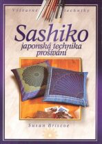 Sashiko Japonská tradiční technika prošívání - Briscoeová Susan