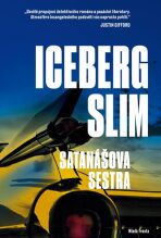 Satanášova sestra - Iceberg Slim