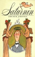 SATURNIN (NJ) - Zdeněk Jirotka,Adolf Born