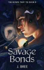 Savage Bonds - J. Bree