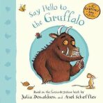 Say Hello to the Gruffalo - Julia Donaldson