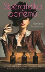 Sběratelka parfémů - Tessarová Kathleen