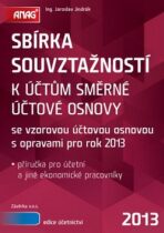 Sbírka souvztažností k účtům směrné účtové osnovy 2013 - Ing. Jaroslav Jindrák