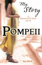 Scholastic - My Story - Pompeii - Sue Reid