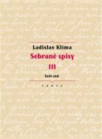 Sebrané spisy III - Ladislav Klíma,Erika Abrams