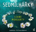 Sedmilhářky - Liane Moriarty, ...