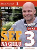 Šéf na grilu 3 - DVD - Zdeněk Pohlreich