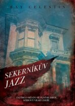 Sekerníkův jazz - Ray Celestin