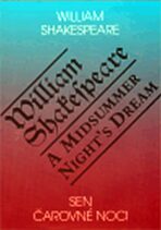 Sen čarovné noci/A Midsummer Night´s Dream - William Shakespeare