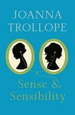 Sense & Sensibility - Joanna Trollopeová