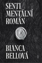 Sentimentální román - Bianca Bellová