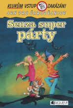Senza super párty - Thomas C. Brezina, ...