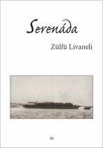 Serenáda - Livaneli Zülfü