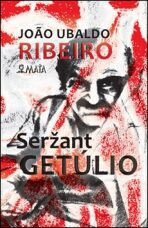 Seržant Getúlio - Joao Ubaldo Ribeiro