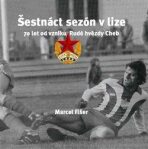 Šestnáct sezón v lize - Marcel Fišer