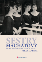 Sestry Machatovy - Věra Staňková