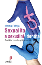 Sexualita a sexuální identita - Martin,Fafejta
