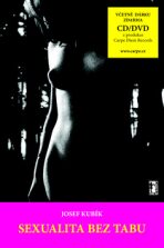 Sexualita bez tabu + DVD - Josef Kubík,Richard Conroy