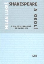 Shakespeare a okolí - Milan Lukeš