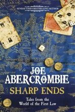 Sharp Ends - Joe Abercrombie
