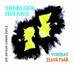 Sherlock Holmes Vyděrač/Žlutá tvář - Sir Arthur Conan Doyle