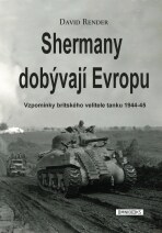 Shermany dobývají Evropu - David Render