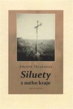Siluety z mého kraje - Zdeněk Škrabánek