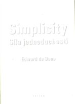 Simplicity - Síla jednoduchosti - Edward de Bono