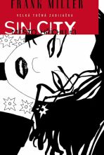 Sin City 3 - Velká tučná zabijačka - Frank Miller