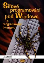 Síťové programování pod Windows a programování Internetu - Josef Pirkl