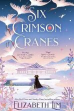 Six Crimson Cranes: Hodderscape Vault - Elizabeth Lim