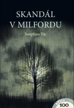 Skandál v Milfordu - Josephine Tey