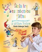 Škola hry na zobcovou flétnu 2. díl (Defekt) - Libor Drobný, ...