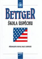 Škola úspěchu - Frank Bettger