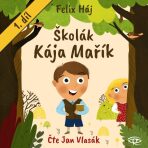 Školák Kája Mařík - Felix Háj