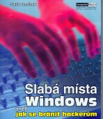 Slabá místa Windows aneb Jak se bránit hackerům - Jakub Zemánek