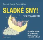 Sladké sny! - Claudia Croos-Müller