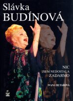 Slávka Budinová - Ivana Hutařová