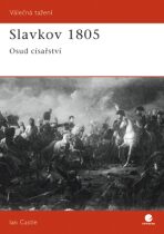 Slavkov 1805 - Ian Castle