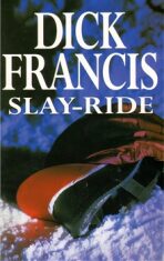 Slay-Ride - Dick Francis